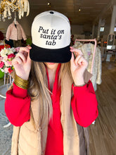Load image into Gallery viewer, Put It On Santa's Tab Trucker Hat