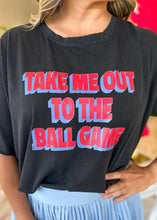 Load image into Gallery viewer, Take Me Out Tee Top - Sheality